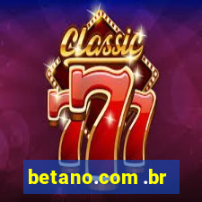 betano.com .br